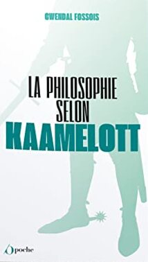 Book cover: La Philosophie selon Kaamelott