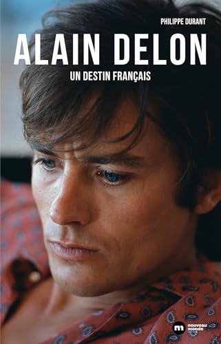 Couverture du livre : Alain Delon - un destin français