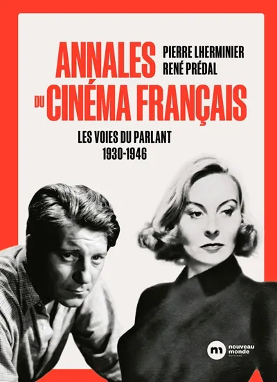 Book cover: Annales du cinéma français - 1930-1946 Les voies du parlant