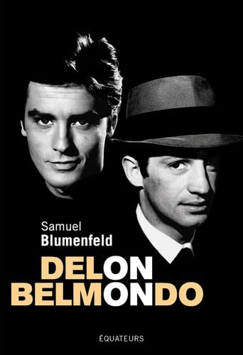 Couverture du livre : Delon Belmondo - Un couple impossible