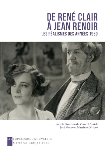 Couverture du livre : De René Clair à Jean Renoir - Les réalismes des années 1930