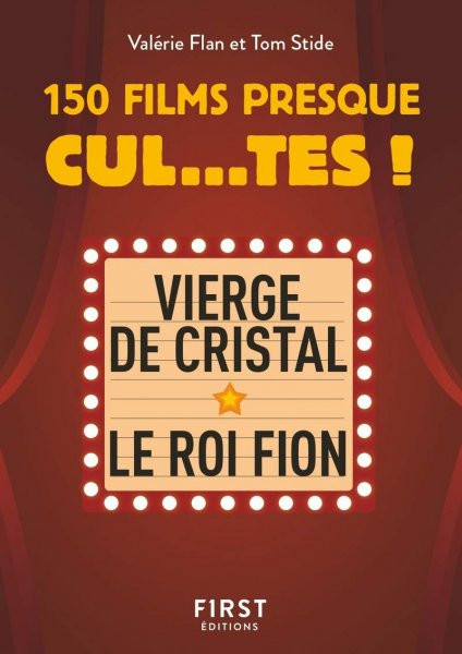 Book cover: 150 Films presque cul...tes !