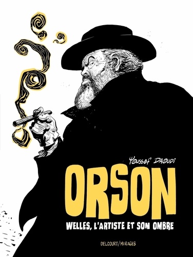 Book cover: Orson - Welles, l'artiste et son ombre