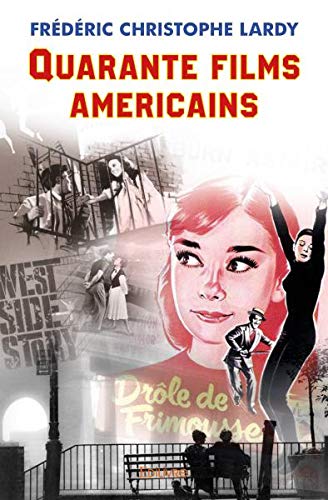 Book cover: Quarante Films américains