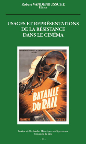 Book cover: Usages et représentations de la Résistance dans le cinéma