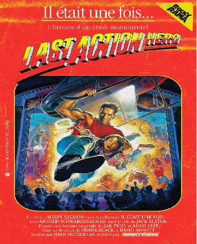 Book cover: Last Action Hero - L'histoire d'un crash monumental