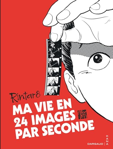 Book cover: Ma vie en 24 images par seconde