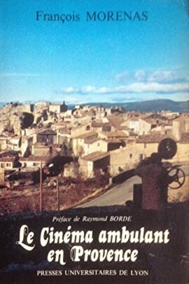 Book cover: Le cinéma ambulant en Provence