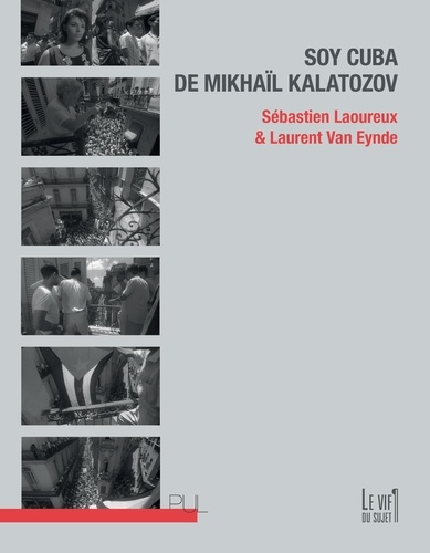 Couverture du livre : Soy Cuba de Mikhaïl Kalatozov