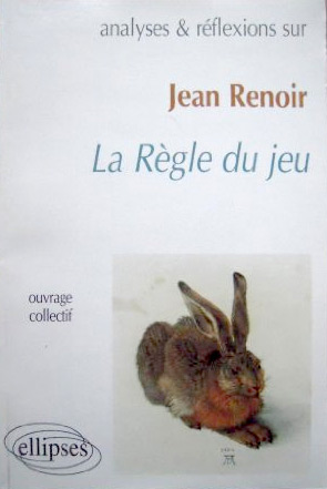 Book cover: Jean Renoir, La Règle du jeu