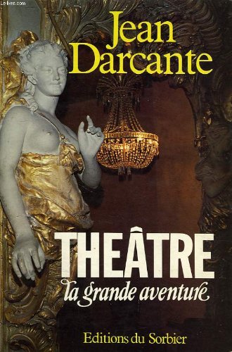 Book cover: Théâtre, la grande aventure