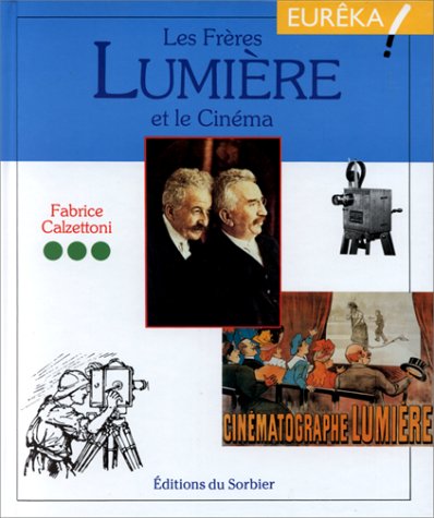 Book cover: Les Frères Lumières et le cinéma