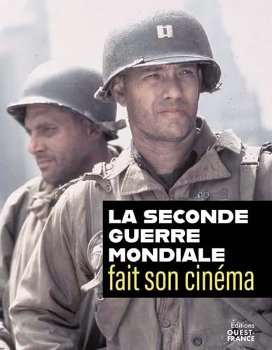 Couverture du livre : La Seconde Guerre mondiale fait son cinéma