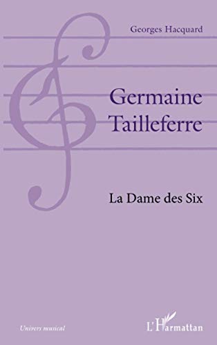 Book cover: Germaine Tailleferre - La Dame des Six