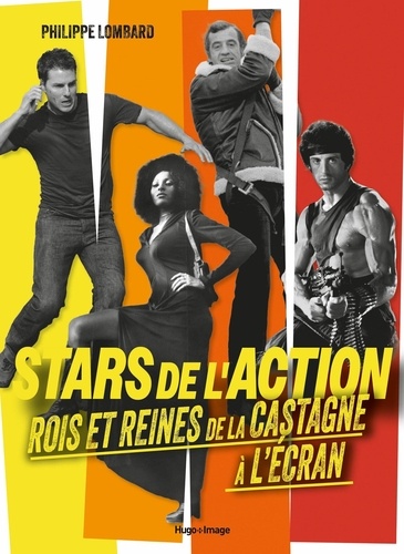 Couverture du livre : Stars de l'action - Rois et reines de la castagne à l'écran