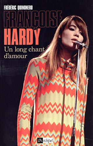 Book cover: Françoise Hardy - Un long chant d'amour