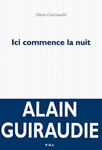 Book cover: Ici commence la nuit