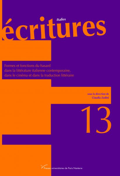 Book cover: Formes et fonctions du hasard dans la littérature italienne contemporaine, dans le cinéma et dans la traduction littéraire