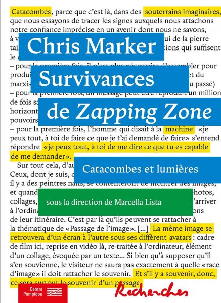 Book cover: Chris Marker - Survivances de Zapping Zone (1990-1994) - Catacombes et lumières