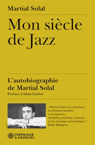 Couverture du livre : Mon siècle de jazz - L'autobiographie de Martial Solal