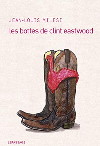 Book cover: Les Bottes de Clint Eastwood