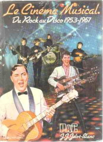 Book cover: Le Cinéma musical - du rock au disco 1953-1967