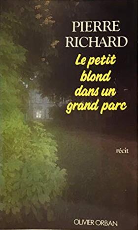 Couverture du livre : Le Petit Blond dans un grand parc