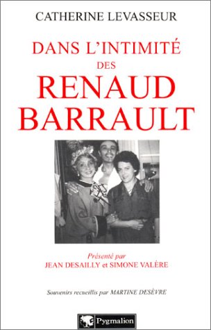 Book cover: Dans l'intimité des Renaud Barrault