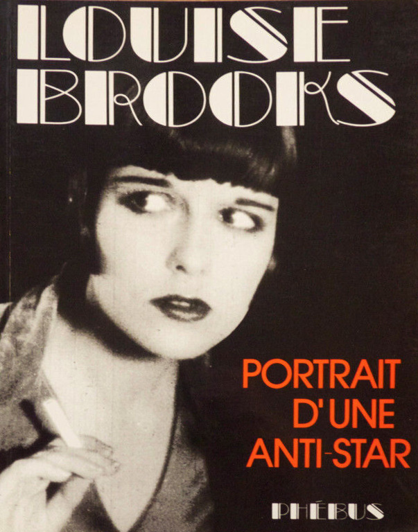 Couverture du livre : Louise Brooks - portrait d'une anti-star