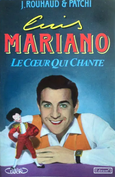 Book cover: Luis Mariano - Le Cœur qui chante