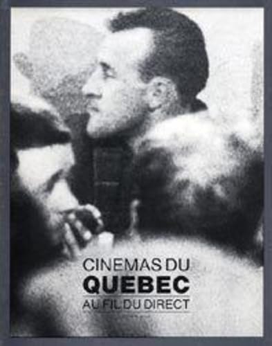 Book cover: Cinémas du Québec - au fil du direct