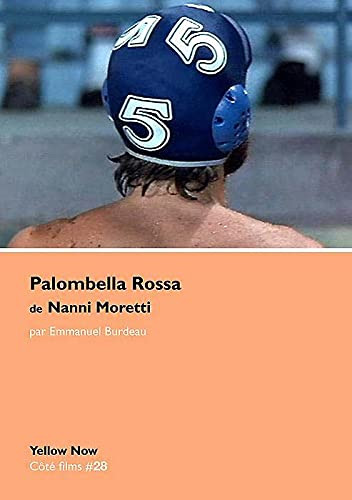 Book cover: Palombella Rossa de Nanni Moretti