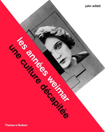 Book cover: Les années Weimar - Une culture décapitée