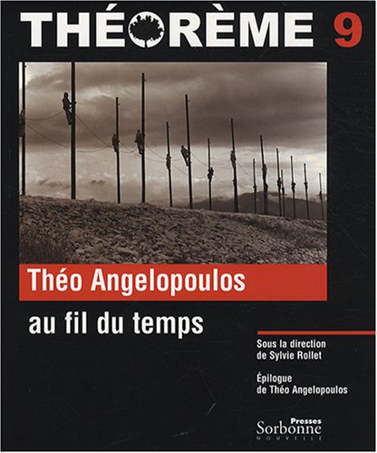 Book cover: Théo Angelopoulos - Au fil du temps