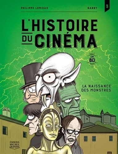 Couverture du livre : L'Histoire du cinéma en BD - 3. La naissance des monstres