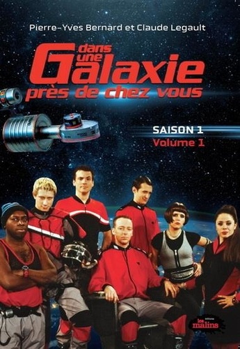 Book cover: Dans une galaxie près de chez vous - Saison 1 Volume 1