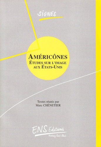 Book cover: Américônes - études sur l'image aux Etats-Unis