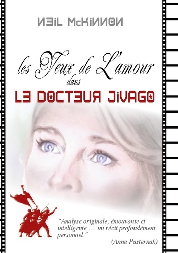 Couverture du livre : Les Yeux de l'amour dans Le Docteur Jivago