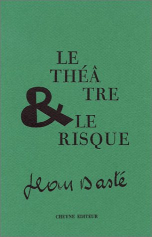 Book cover: Le théâtre et le Risque