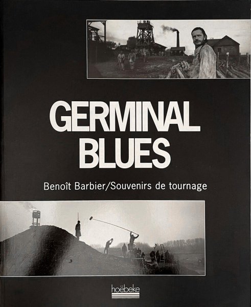 Couverture du livre : Germinal blues - Souvenirs de tournage