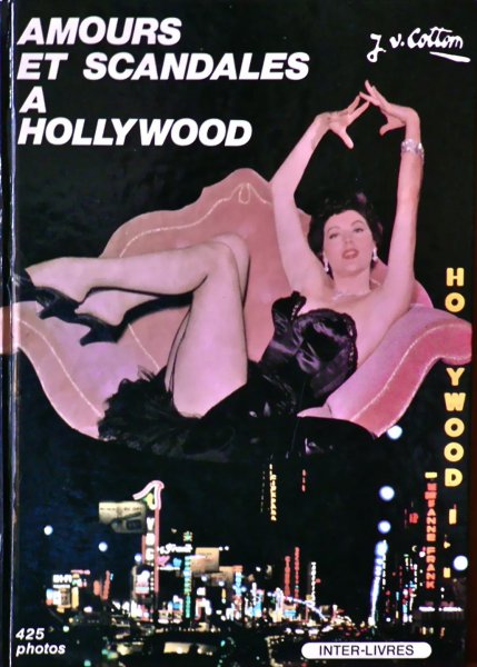 Couverture du livre : Amours et scandales à Hollywood