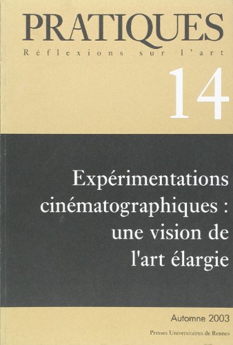 Book cover: Expérimentations cinématographiques - une vision de l'art élargie