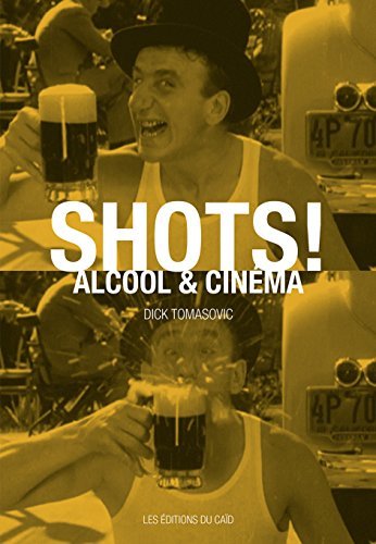 Couverture du livre : Shots! - Alcool & cinéma