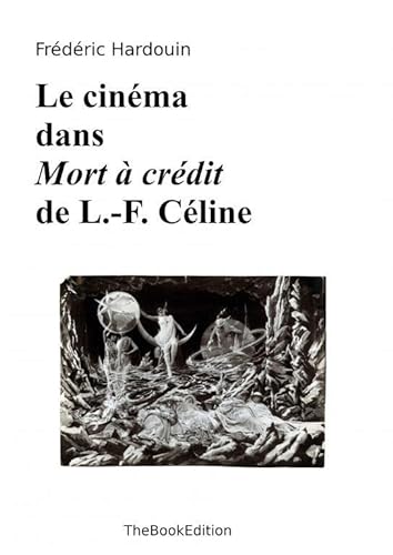 Couverture du livre : Le cinéma dans Mort à crédit