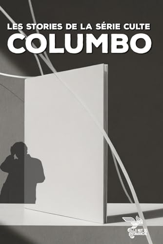 Book cover: Columbo - Les stories de la série culte