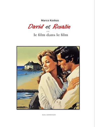 Couverture du livre : David et Rosalie - ou le film dans le film