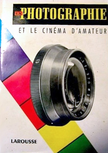 Book cover: La Photographie et le Cinéma d'amateur