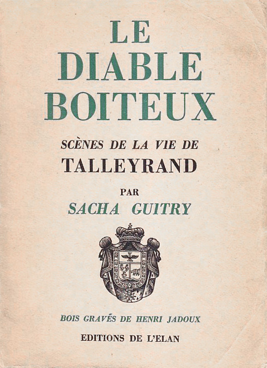 Couverture du livre : Le Diable boiteux - Scènes de la vie de Talleyrand