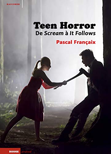 Book cover: Teen Horror - De Scream à It Follows