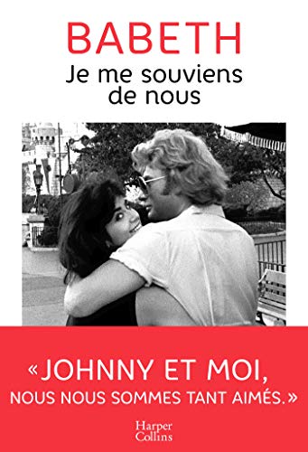 Book cover: Je me souviens de nous - L'histoire d'amour méconnue entre Babeth et Johnny Hallyday